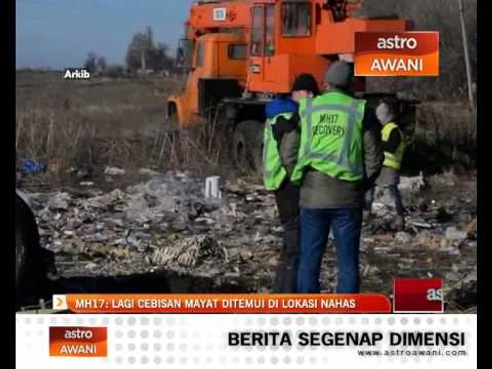 MH17: Lagi cebisan mayat ditemui di lokasi nahas