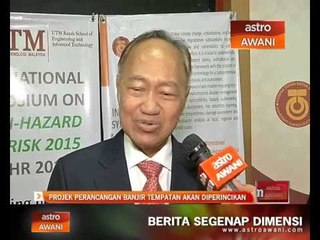 Projek perancangan banjir tempatan akan diperincikan