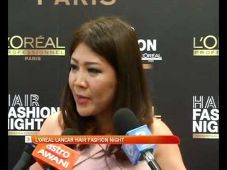 L'oreal lancar Hair Fashion Night