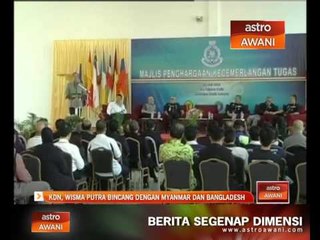 KDN Wisma Putra bincang dengan Myanmar dan Bangladesh