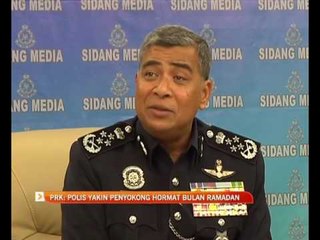 PRK: Polis yakin penyokong hormat bulan Ramadan