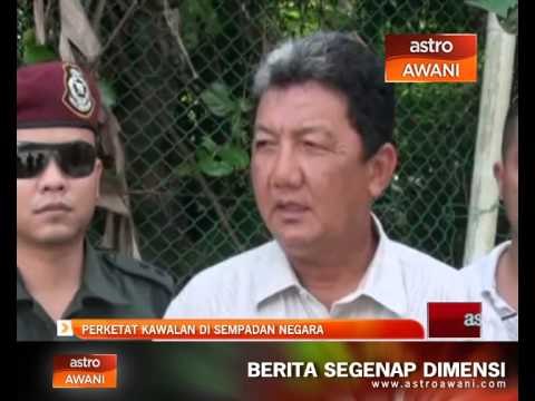 Perketat kawalan di sempadan negara