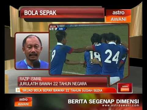 Skuad bola sepak bawah 22 tahun sudah sedia