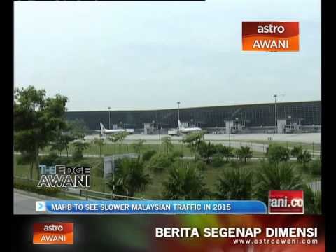MAHB to see slower Malaysian traffic in 2015