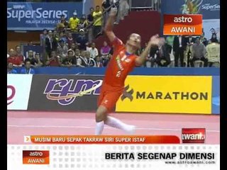 Musim baru sepak takraw siri Super Istaf