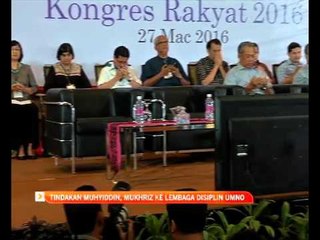 Tindakan Muhyiddin, Mukhriz ke Lembaga Disiplin UMNO