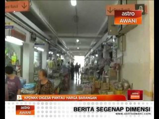 KPDNKK digesa pantau harga barangan