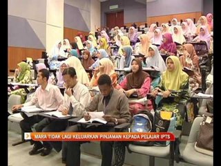 MARA tidak lagi keluarkan pinjaman kepada IPTS