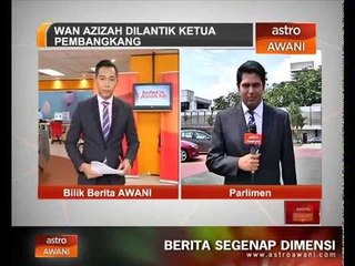 Wan Azizah dilantik sebagai Ketua Pembangkang