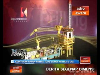 Oil price fall hits O&G stocks