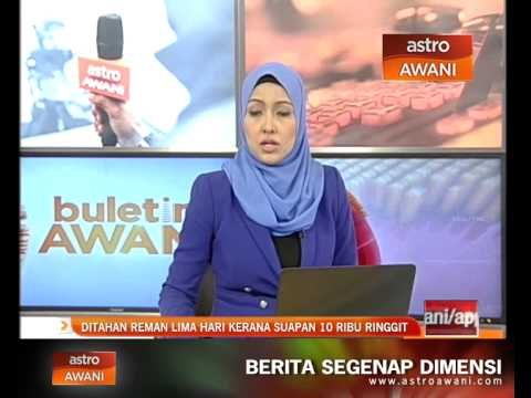 Ditahan reman lima hari kerana suapan 10 ribu ringgit