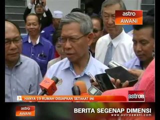 Banjir: Hanya 19 rumah disiapkan setakat ini