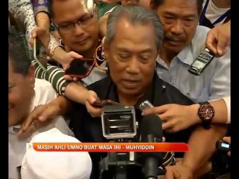 Masih ahli UMNO buat masa ini - Muhyiddin Yassin