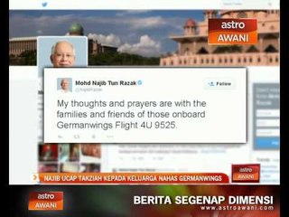 Tải video: Najib ucap takziah kepada keluarga nahas Germanwings