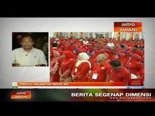 PRU14: Kelantan milik Barisan Nasional (BN)