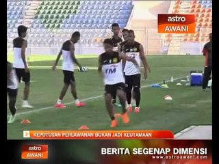 Keputusan perlawanan bukan jadi keutamaan