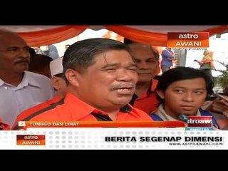 Tunggu dan lihat - Muhammad Sabu