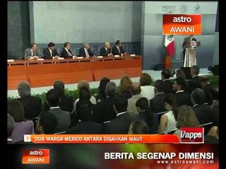 Dua warga Mexico antara disahkan maut