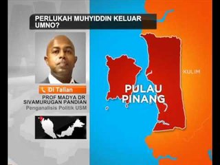 Télécharger la video: Penganalisis: Perlukah Muhyiddin keluar UMNO?