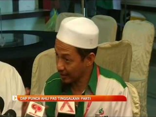 DAP punca ahli PAS tinggalkan parti