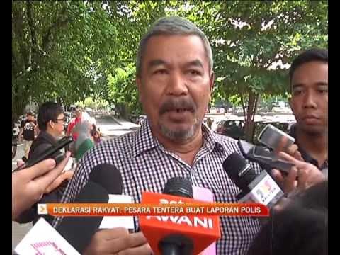 Deklarasi Rakyat: Pesara tentera buat laporan polis