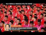 Penganalisis: Kaji semula maksud politik wang