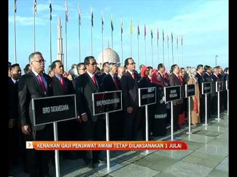 Kenaikan gaji penjawat awam tetap dilaksanakan 1 Julai