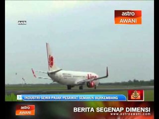 Industri sewa pajak pesawat semakin berkembang