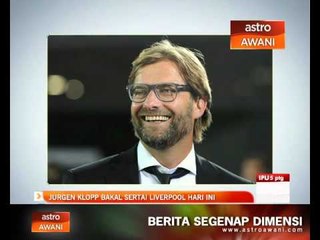 Jurgen Klopp bakal sertai Liverpool hari ini