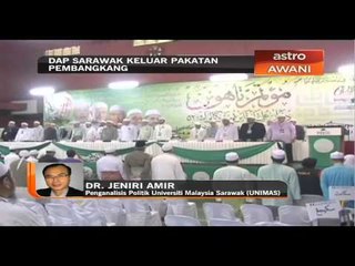 Penganalisis: DAP Sarawak keluar Pakatan Pembangkang