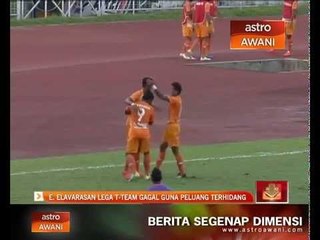 E. Elavarasan lega T-Team gagal guna peluang terhidang