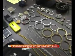 Tiga penjenayah ditembak mati selepas cuba serang polis