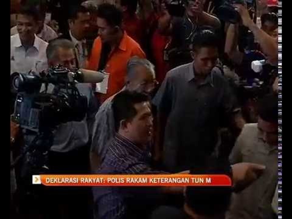 Deklarasi Rakyat: Polis rakam keterangan Tun M