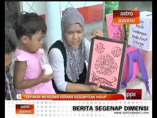 Terpaksa mengemis kerana kesempitan hidup