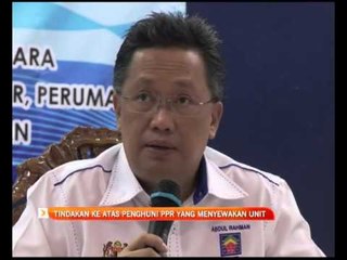 Tindakan ke atas penghuni PPR yang menyewakan unit