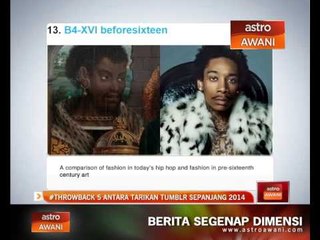 #Throwback 5 antara tarikan Tumblr sepanjang 2014