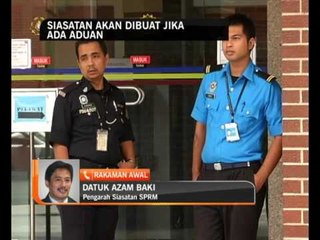 Siasatan akan dibuat jika ada aduan - SPRM