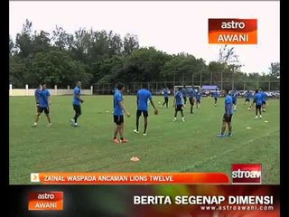 Zainal Abidin waspada ancaman Lions XII