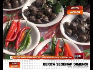 Pasar Hari Giliran Kuala Berang masih gamit pengunjung