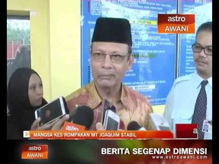 Mangsa kes rompakan MT Joaquim stabil