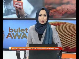 Enam kawasan di Malaysia dilanda gelombang haba