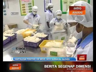 Hartalega positive on move into surgical gloves