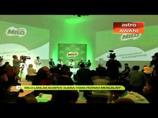Milo lancar kempen 'Juara Tidak Pernah Mengalah'