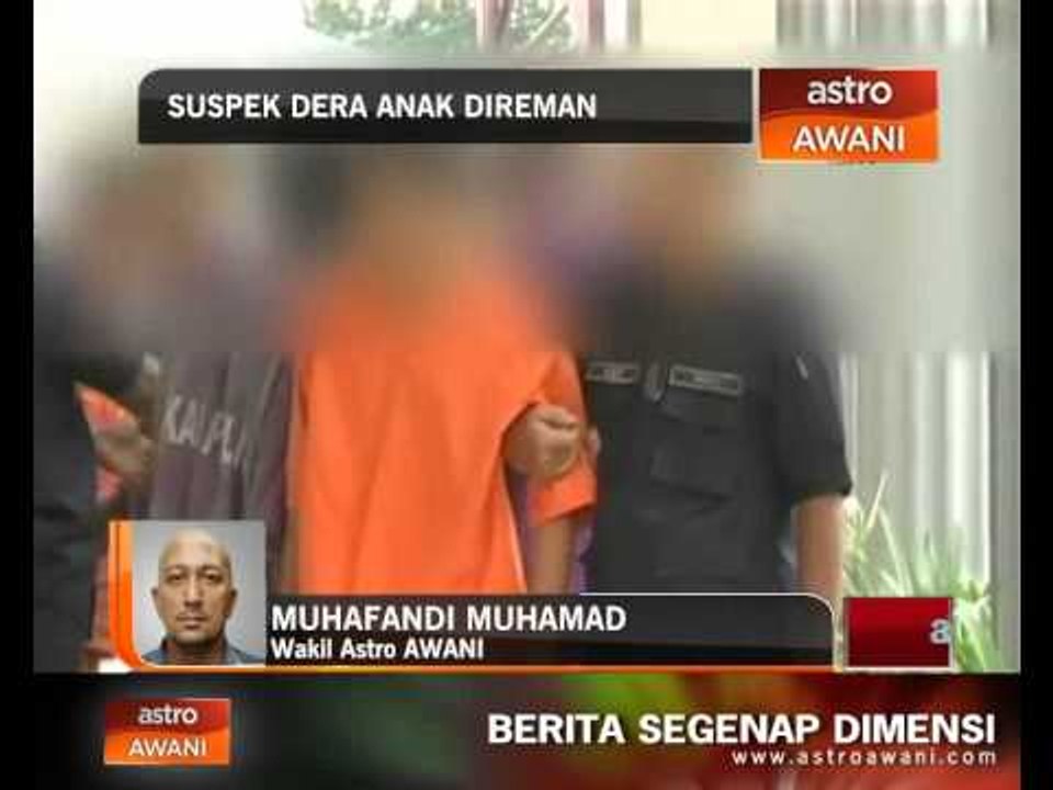 Suspek suami isteri dera anak direman