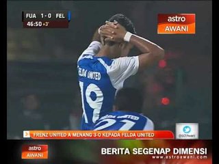Frenz United A menang 3-0 kepada Felda United