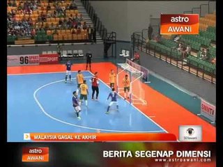 Skuad futsal Malaysia gagal ke akhir