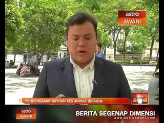 Pendengaran rayuan kes Anwar Ibrahim setakat jam 2:00ptg