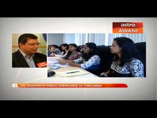 Isu Rohingya perlu dibincang di Parlimen