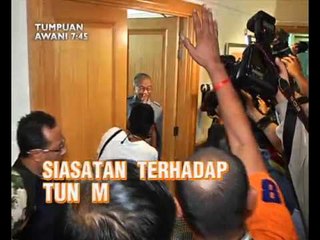 AWANI 7:45 malam ini: Siasatan terhadap Tun M, SPR bermesyuarat Khamis ini