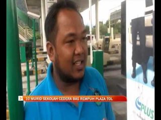 10 murid sekolah cedera bas rempuh Plaza Tol